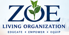 ZOE Living Organization — Educate, Empower, Equip